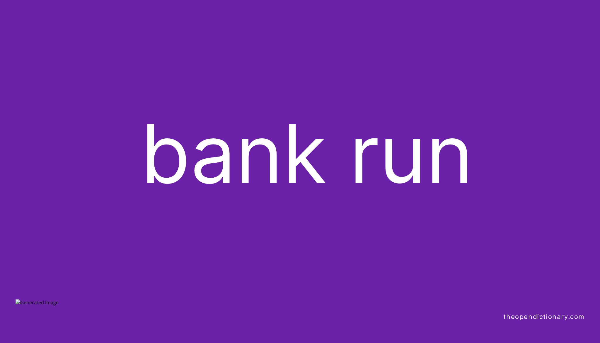 bank-run-meaning-of-bank-run-definition-of-bank-run-example-of